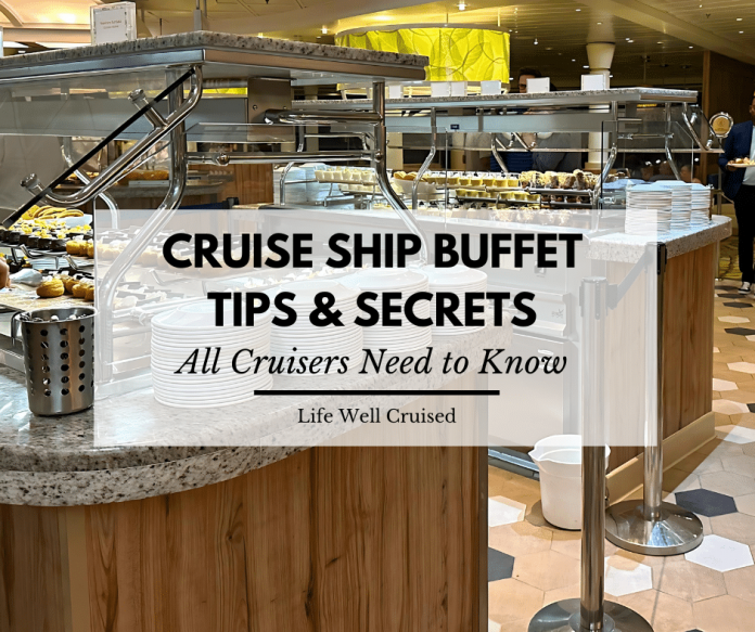 Cruise Ship Buffet Tips Cruisers Need to Know