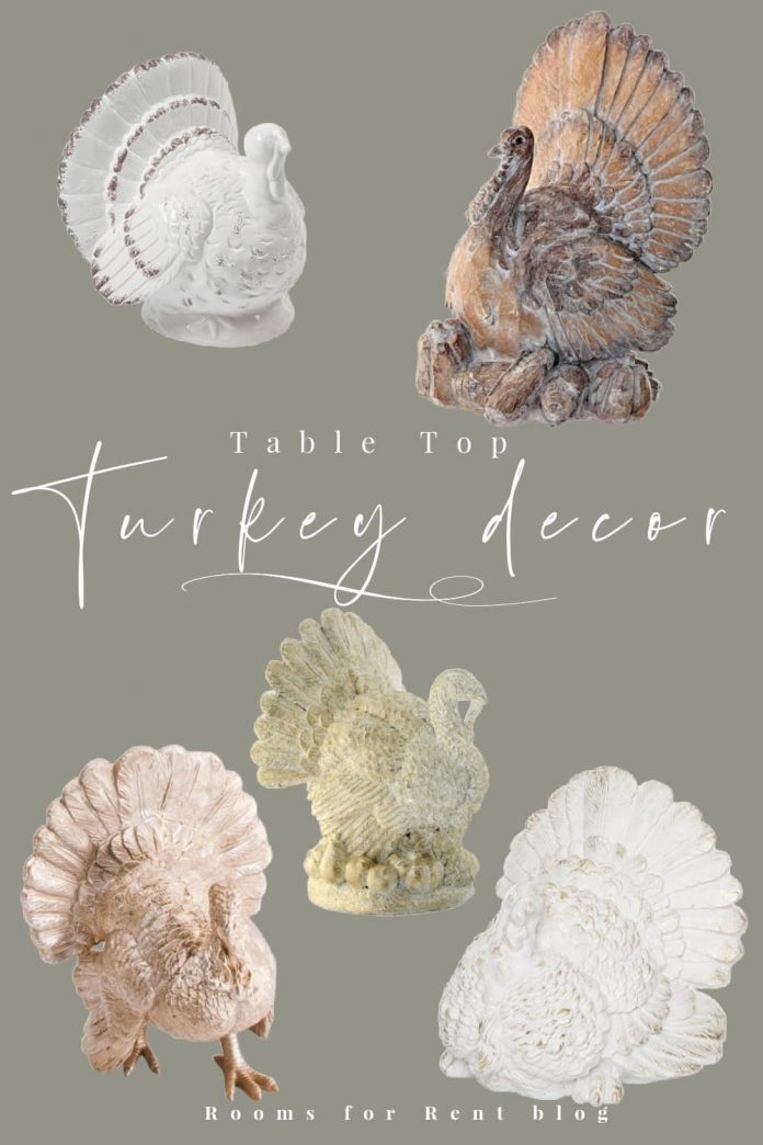 Tabletop Turkey Decor - Rooms For Rent blog