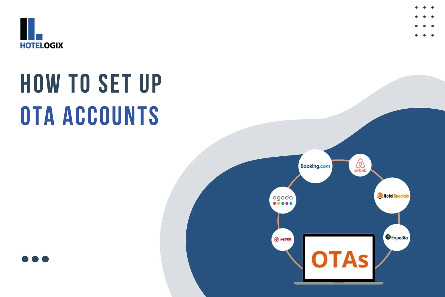 How To Set Up OTA Accounts