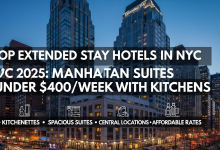 Top Extended Stay Hotels in NYC 2025: Manhattan Suites Under 0/Week with Kitchens Top Extended Stay Hotels in NYC 2025: Manhattan Suites Under 0/Week with Kitchens
